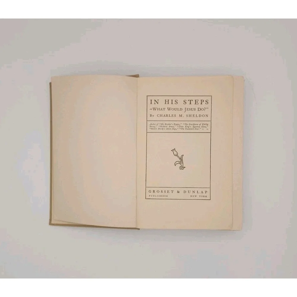 In His Steps, by Charles M. Shelton 